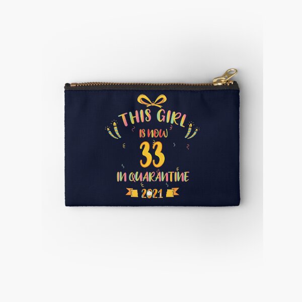 Item preview, This Girl Is Now 33 In Quarantine 2021 - Birthday Gifts designed and sold by yeknow.