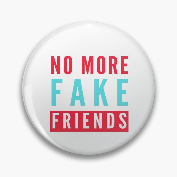 Item preview, No More Fake Friends designed and sold by DigitalNobleman.