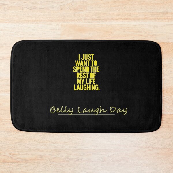 Item preview, Belly Laugh Day........... designed and sold by YouAreRight.