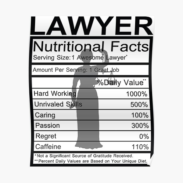 "Lawyer Nutritional Facts Funny Gifts" Poster for Sale by