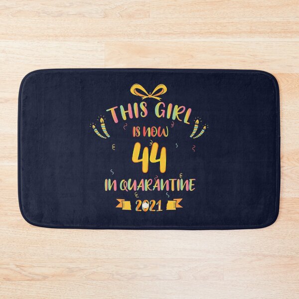 Item preview, This Girl Is Now 44 In Quarantine 2021 - Birthday Gifts designed and sold by yeknow.