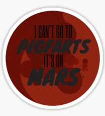 IT'S ON MARS! Sticker
