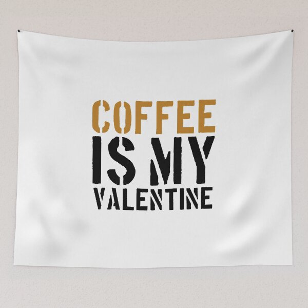 Item preview, Coffee Is My Valentine Valentines Day Red designed and sold by medbouk1.