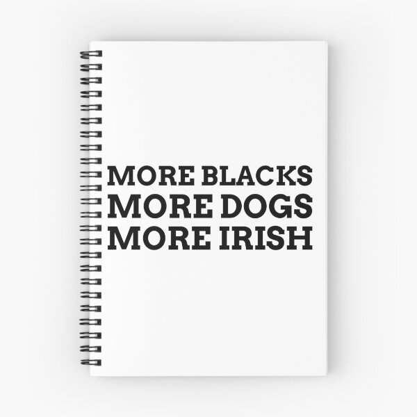 Item preview, More Blacks More Dogs More Irish Socialism Political Funny BLM Red Yellow Green designed and sold by Creative Tagging.