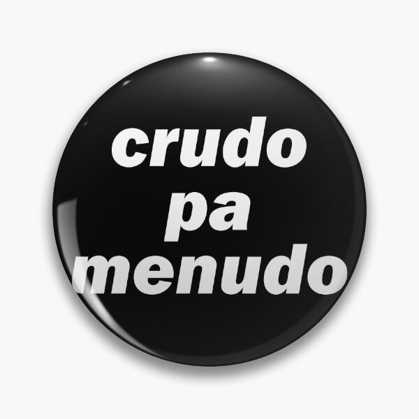 Item preview, Crudo Pa Menudo (Raw For Menudo) designed and sold by CrudoMerch.