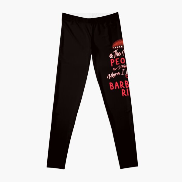 The More People I Meet The More I Love My Barbecue ribs: Funny Food saying -Great Family Gift - Funny Gifts For mom, Teens, Adults, Women, Men, Uncles And Aunts Leggings