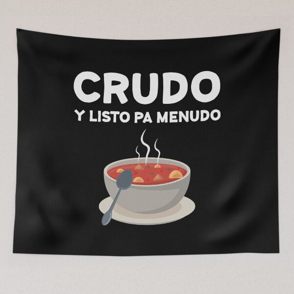 Item preview, Crudo Y Listo Pa Menudo designed and sold by CrudoMerch.