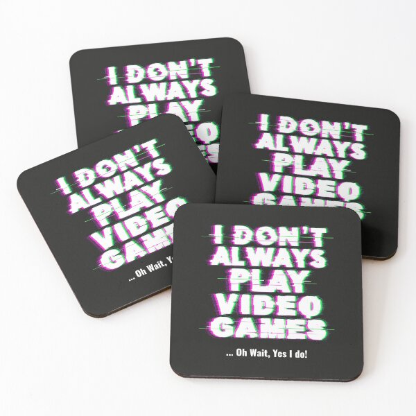 Item preview, i don't always play video games designed and sold by Eric Shields.