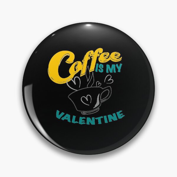 Item preview, Coffee is my Valentine - Valentine Day Gift for her or him  designed and sold by OMCreative.