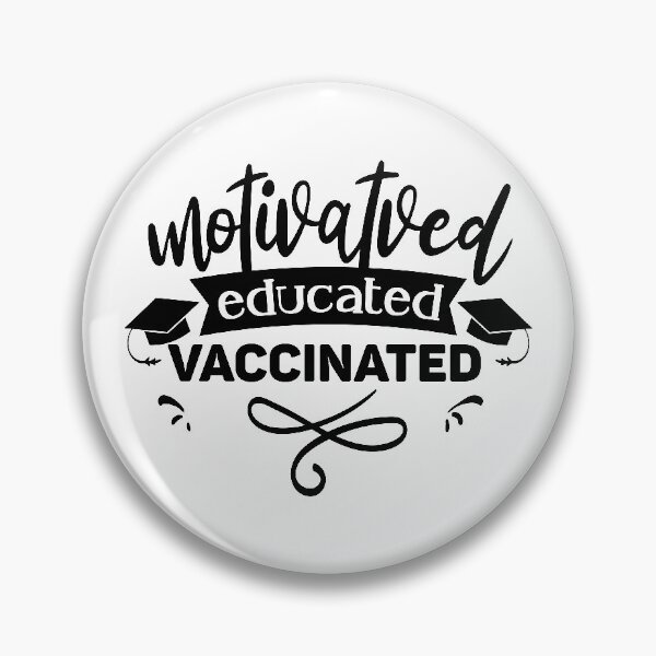 Item preview, Motivated Educated Vaccinated designed and sold by Mande Arts.