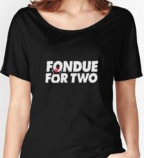 Fondue for two Women's Relaxed Fit T-Shirt