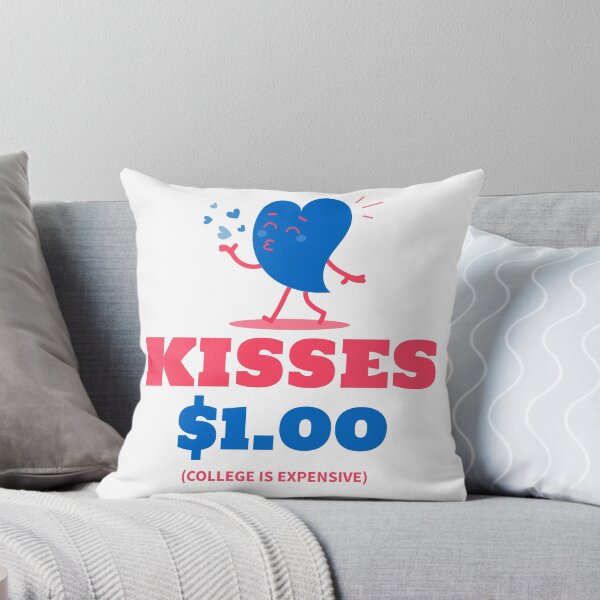 Item preview, Kisses One Dollar - College is Expensive, Cute Valentines Day designed and sold by Geostop.