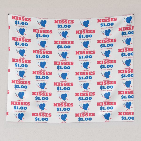 Item preview, Kisses One Dollar - College is Expensive, Cute Valentines Day designed and sold by Geostop.