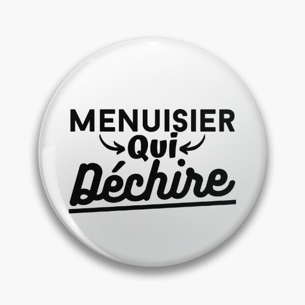 Artikelvorschau, Menuisier qui déchire. Cadeau Menuiserie entworfen und verkauft von Stoba.