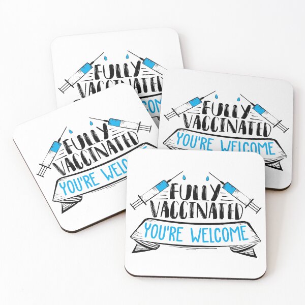 Item preview, Fully Vaccinated You're Welcome designed and sold by Mande Arts.