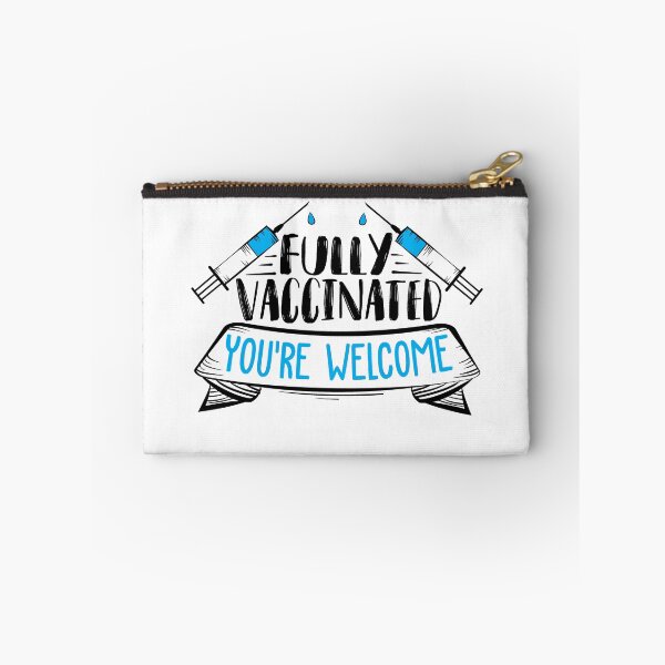 Item preview, Fully Vaccinated You're Welcome designed and sold by Mande Arts.