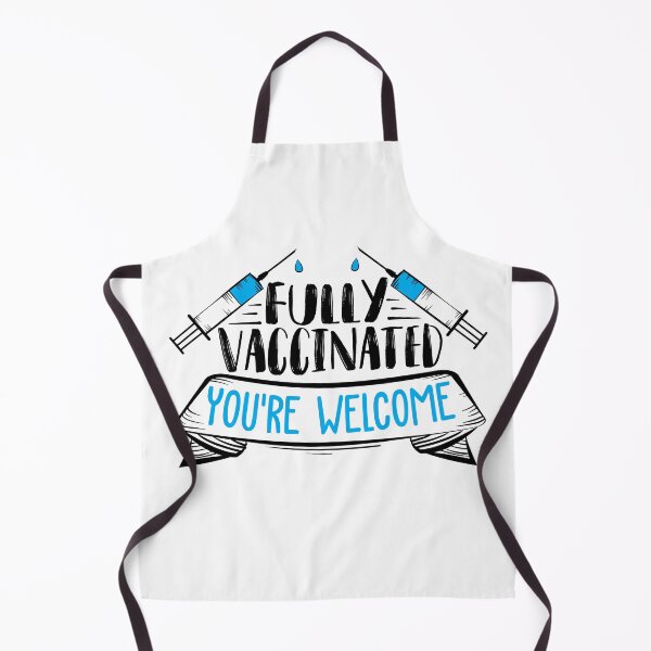 Item preview, Fully Vaccinated You're Welcome designed and sold by Mande Arts.