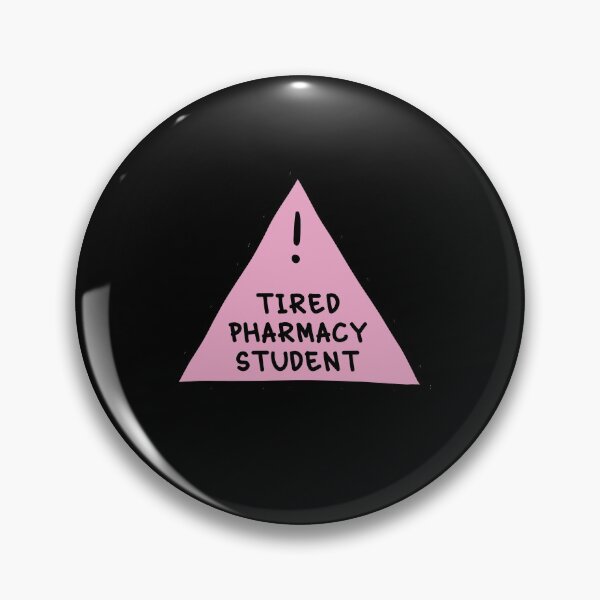 Item preview,  ⚠ Tired Pharmacy Student ⚠ (Pastel Pink) designed and sold by orlumbuspirate.