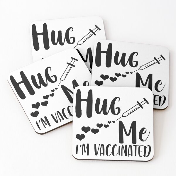 Item preview, Hug me I'm Vaccinated designed and sold by Mande Arts.