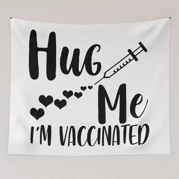 Item preview, Hug me I'm Vaccinated designed and sold by Mande Arts.