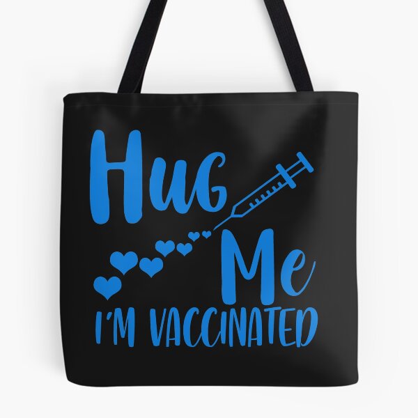 Item preview, Hug me I'm Vaccinated designed and sold by Mande Arts.