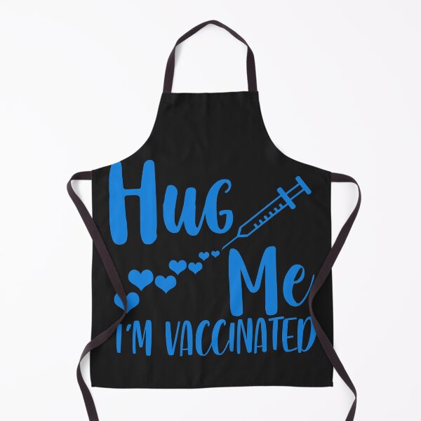 Item preview, Hug me I'm Vaccinated designed and sold by Mande Arts.