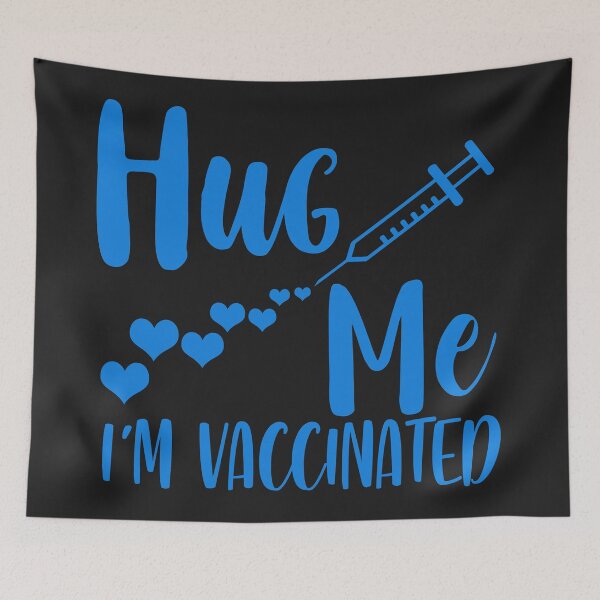 Item preview, Hug me I'm Vaccinated designed and sold by Mande Arts.