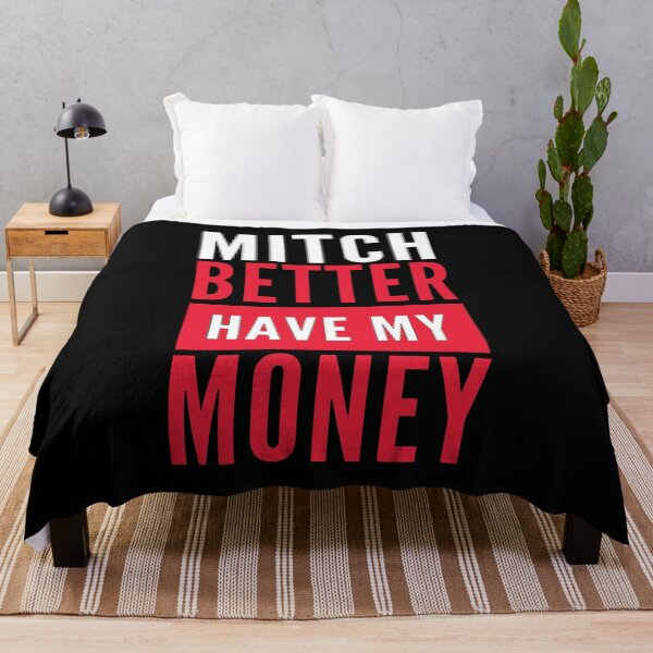 Item preview, Mitch Better Have My Money designed and sold by mouad naouiri.