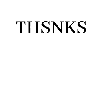 Artwork thumbnail, THSNKS by R-reflections