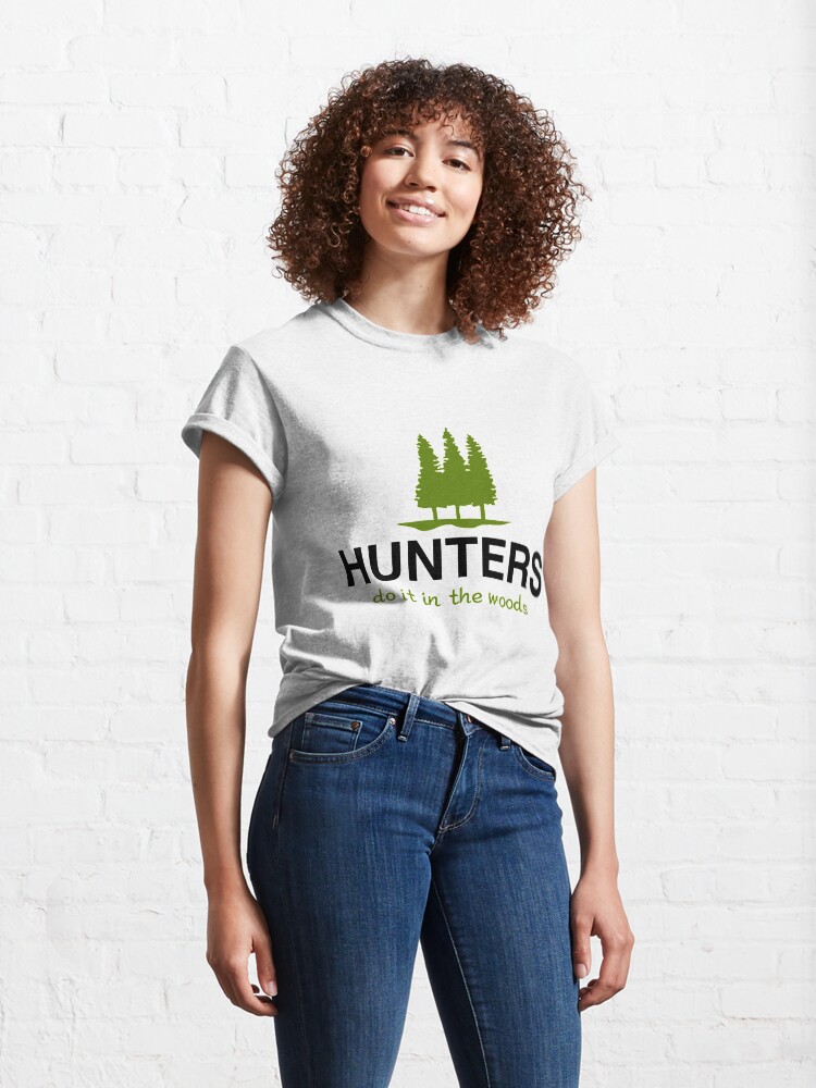 Alternate view of Hunters do it in the woods tshirt Classic T-Shirt