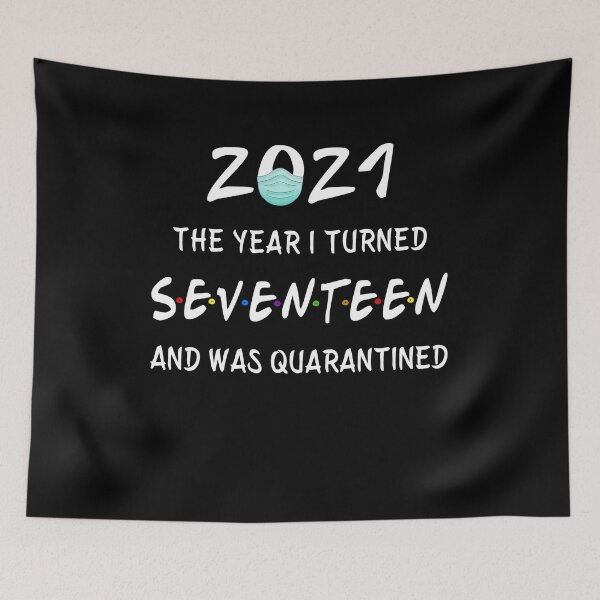 Item preview, 2021 I Turned 17 and was Quarantined Birthday 2021 Gift designed and sold by AnimaLovers.