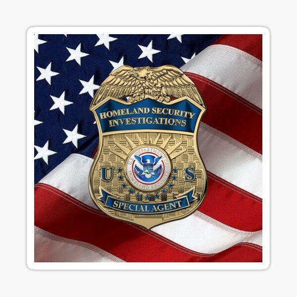 Homeland Security Investigations Hsi Special Agent New Badge Over