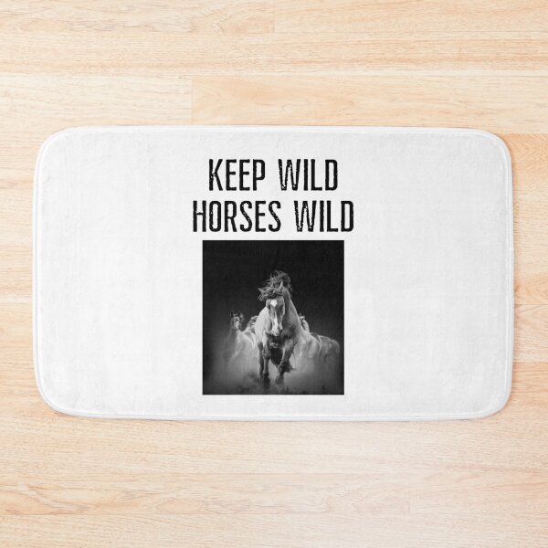 Item preview, Keep Wild Horses Wild Design designed and sold by EarthArtDesigns.