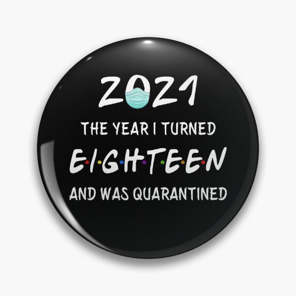 Item preview, 2021 I Turned 18 and was Quarantined Birthday 2021 Gift designed and sold by AnimaLovers.