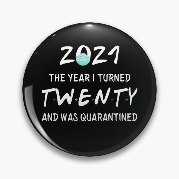 Item preview, 2021 I Turned 20 and was Quarantined Birthday 2021 Gift designed and sold by AnimaLovers.
