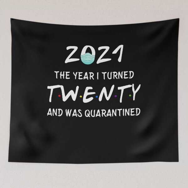 Item preview, 2021 I Turned 20 and was Quarantined Birthday 2021 Gift designed and sold by AnimaLovers.