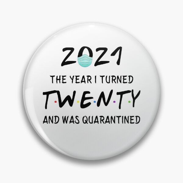 Item preview, 2021 I Turned 20 and was Quarantined Birthday 2021 Gift designed and sold by AnimaLovers.