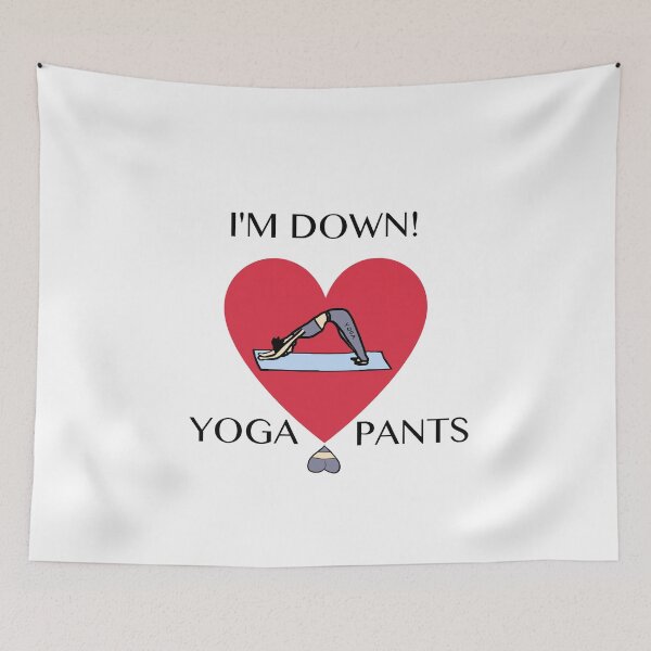 Item preview, I'm Down Love Yoga Pants designed and sold by molamode.