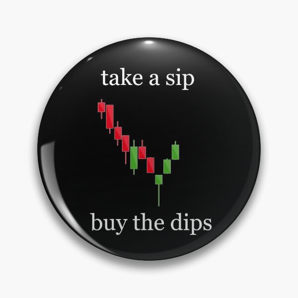 Item preview, Crypto Market, Stocking Market, Take a Sip, Buy the Dips designed and sold by OiaK.