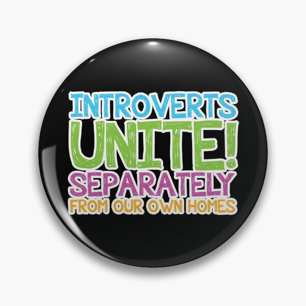 Item preview, Introverts Unite! designed and sold by Teamtsunami6.