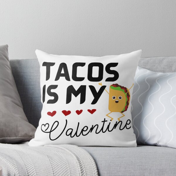 Item preview, tacos is my valentine  designed and sold by hax28.
