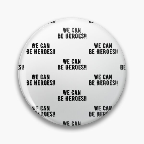 Item preview, We Can Be Heroes designed and sold by WorldPrintTees.