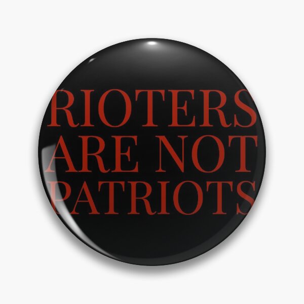 Item preview, Rioters are not Patriots designed and sold by Store Artilia.