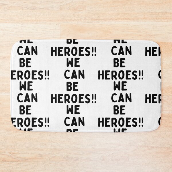 Item preview,  We Can Be Heroes designed and sold by WorldPrintTees.