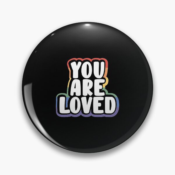 Item preview, Gay Ally You Are Loved LGBT LGBTQ Pride Rainbow designed and sold by zanytee.
