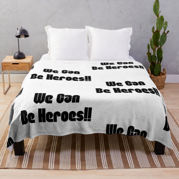 Item preview,  We Can Be Heroes designed and sold by WorldPrintTees.