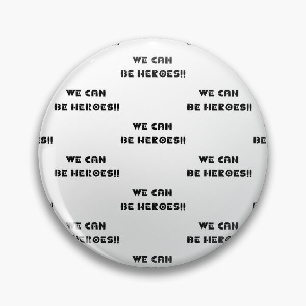 Item preview,  We Can Be Heroes designed and sold by WorldPrintTees.