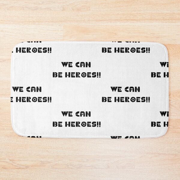 Item preview,  We Can Be Heroes designed and sold by WorldPrintTees.