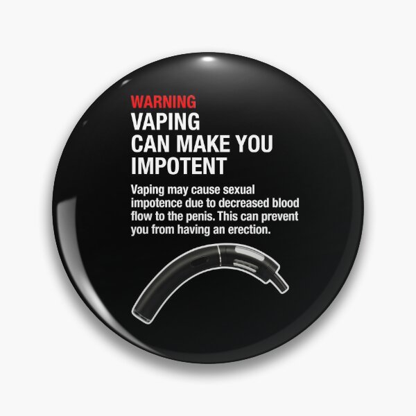 Item preview, Vaping Can Make You Impotent - Vape Warning! designed and sold by FunnyStoopid.