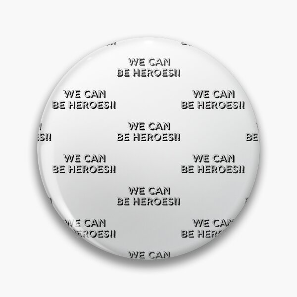 Item preview, We Can Be Heroes designed and sold by WorldPrintTees.